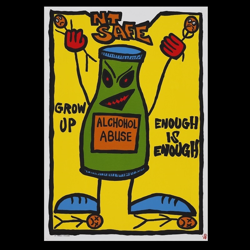 Alcohol abuse - Enough is enough (NT SAFE)