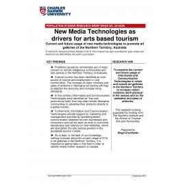 New Media Technologies as drivers for arts based tourism: Current and future usage of new media technologies to promote art galleries of the Northern Territory, Australia