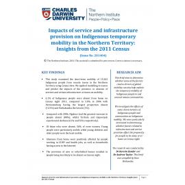 Impacts of service and infrastructure provision on Indigenous temporary
mobility in the Northern Territory: Insights from the 2011 Census