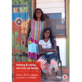 Helping & caring, not only our family: Northern Territory Indigenous Perspectives on Volunteering