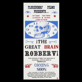 The Great Brain Robbery!